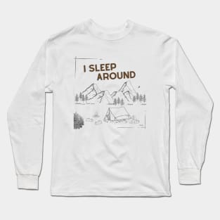 I Sleep Around Long Sleeve T-Shirt